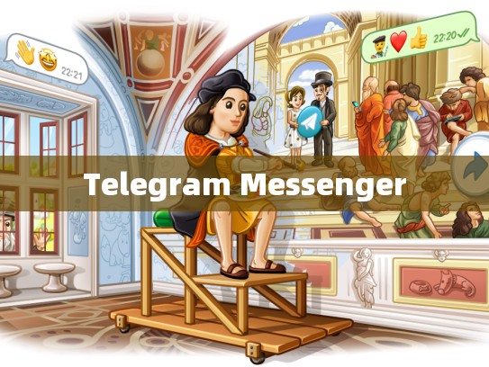 Telegram Messenger