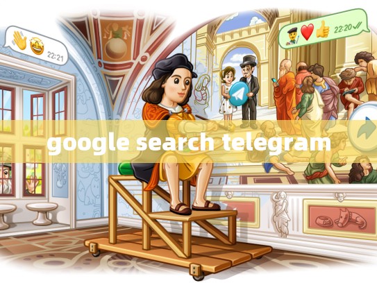 google search telegram