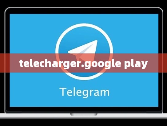 telecharger.google play