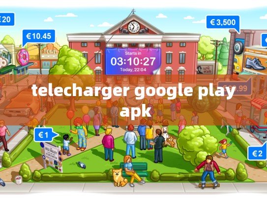 telecharger google play apk