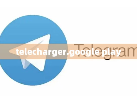 telecharger.google play