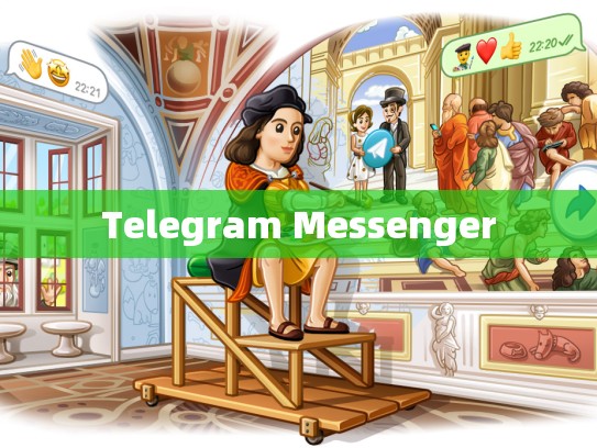 Telegram Messenger