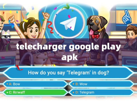 telecharger google play apk