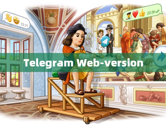 Telegram Web-version